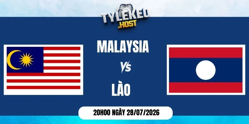 kèo nhà cái Malaysia vs Lào - Vòng bảng AFF Cup 20h00 ngày 28/07/2026